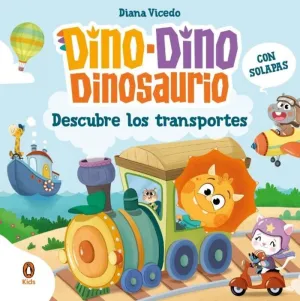 Dino-Dino Dinosaurio Descubre Transporte