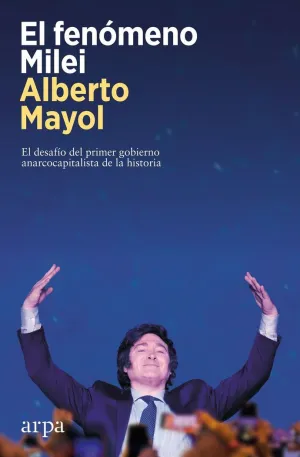 Fenomeno Milei, el