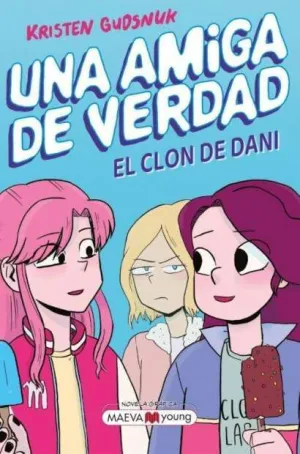 Una Amiga de Verdad 2