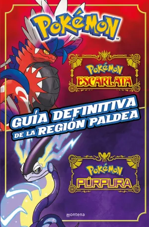 Guía Definitiva de la Región Paldea. Libro Oficial. Pokémon Escarlata / Pokémon