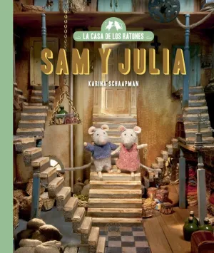 La Casa de los Ratones, Sam y Julia (Volumen 1). Nueva Edición