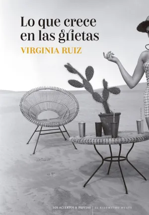 Lo que Crece en las Grietas