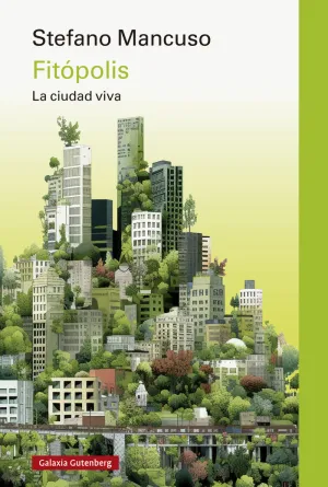 Fitopolis, la Ciudad Viva
