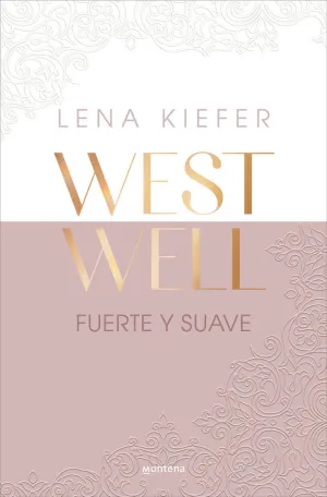 Fuerte y Suave (Westwell 1)
