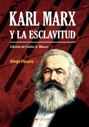 Karl Marx y la Esclavitud