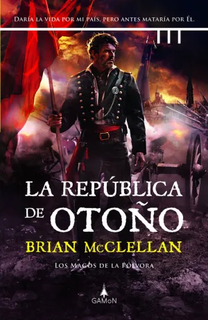 La Republica de Otoño Magos Polvora Vol3