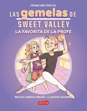 Gemelas de Sweet Valley 2, Las: la Favorita de la Profe