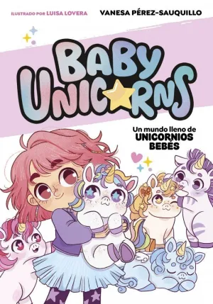 Un Mundo Lleno de Unicornios Bebés