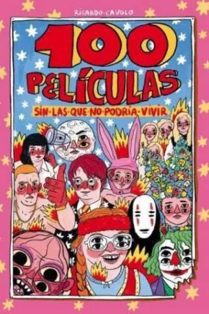 100 Películas sin las que no Podría Vivir