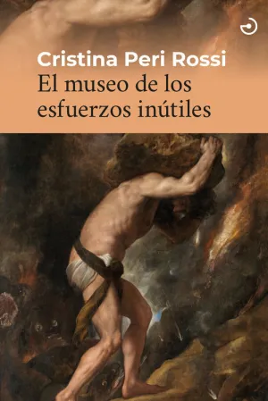 Museo de los Esfuerzos Inutiles,El