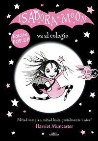 Isadora Moon Va Al Colegio Edicion Pop Up