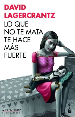 Lo que no te Mata te Hace Mas Fuerte