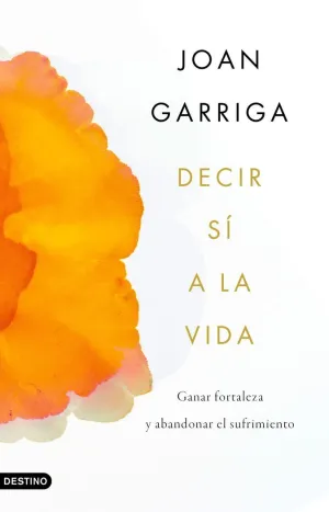 Decir si a la Vida