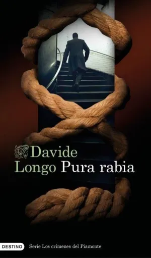 Pura Rabia (Serie los Crímenes del Piamonte 3)
