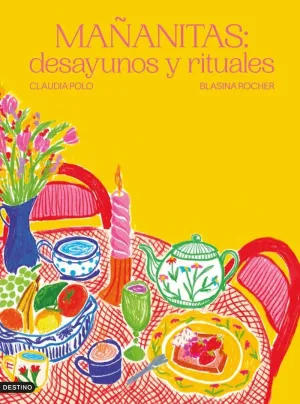 Mañanitas: Desayunos y Rituales