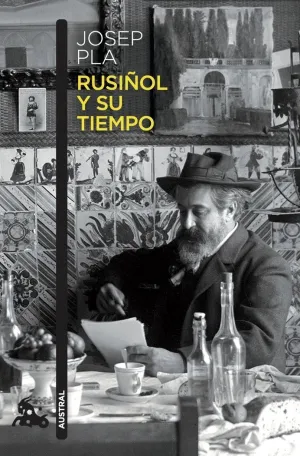 Rusiñol y Su Tiempo