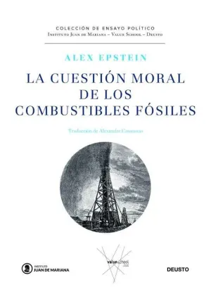 La Cuestión Moral de los Combustibles Fósiles