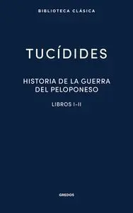 Historia de la Guerra del Peloponeso I-Ii