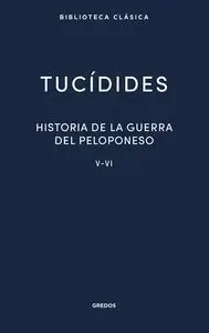 30. Historia de la Guerra del Peloponeso. Libros V-Vi