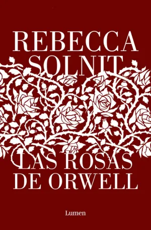 Las Rosas de Orwell