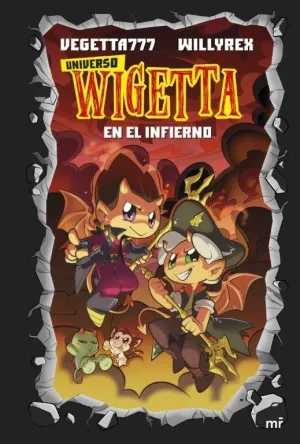 15. Universo Wigetta 1. En el Infierno