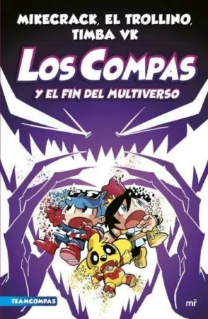 Compas 10. Los Compas y el Fin del Multiverso