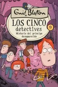 Los 5 Detectives 9: Misterio del Principe Desaparecido