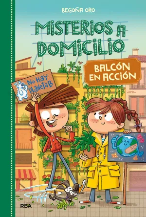 Misterios a Domicilio 8. Balcon en Accion