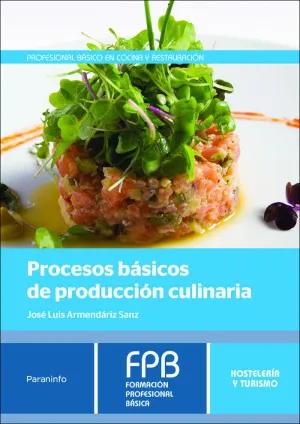 Procesos Basicos de Produccion Culinaria (Fpb)