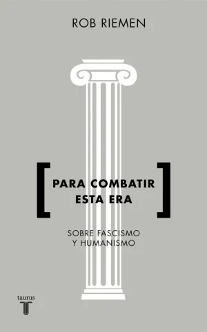 Para Combatir esta Era