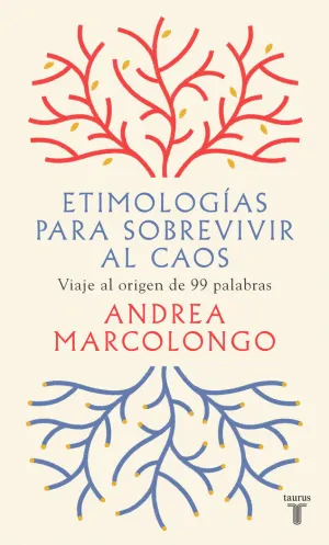 Etimologias para Sobrevivir Al Caos