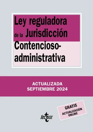 Ley Reguladora de la Jurisdiccion Contencioso-Administrativa