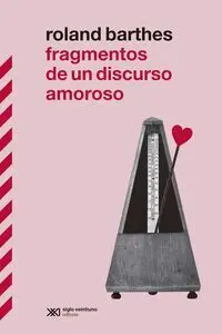 Fragmentos de un Discurso Amoroso