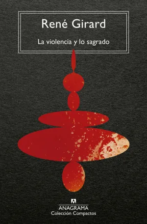 La Violencia y lo Sagrado