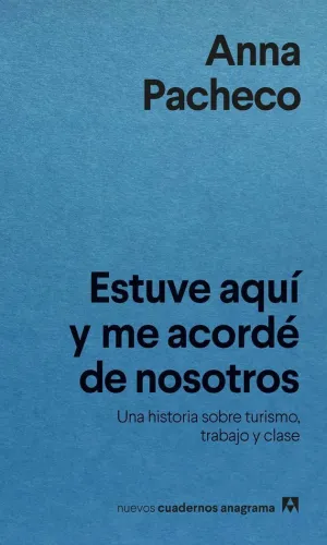 Estuve Aqui y me Acorde de Nosotros
