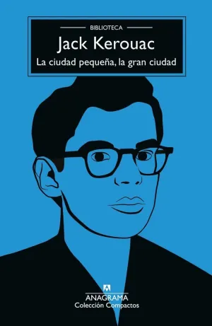 La Ciudad Peque A, la Gran Ciudad