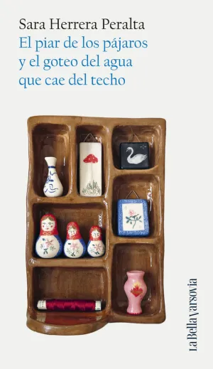 El Piar de los Pájaros y el Goteo del Agua que Cae del Techo