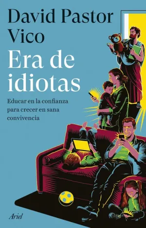 Era de Idiotas