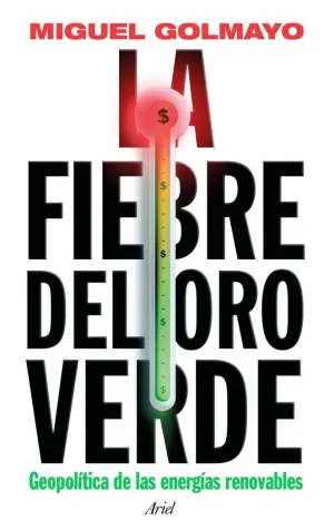 Fiebre del Oro Verde, la