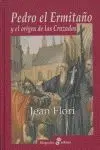 Pedro el Ermitaño y Origen Cruzadas