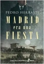 Madrid Era una Fiesta