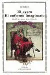 El Avaro; el Enfermo Ima