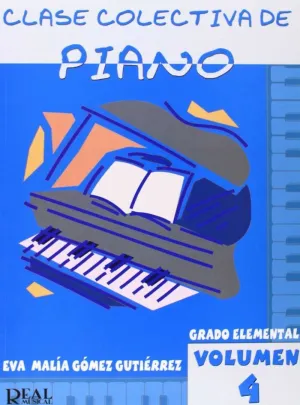 Clase Colectiva de Piano Volumen 4
