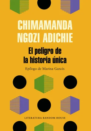 Peligro de la Historia Unica,El