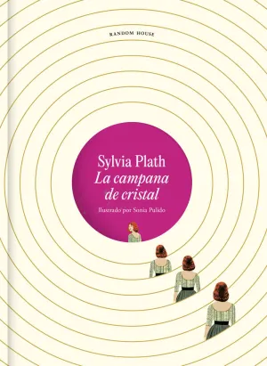 La Campana de Cristal Edicion Ilustrada