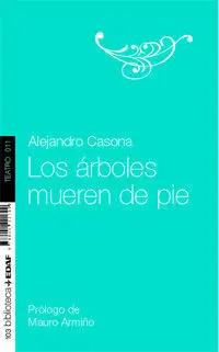 Arboles Mueren de Pie,Los