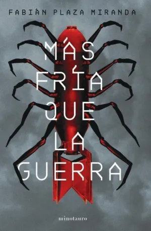Más Fría que la Guerra - Premio Minotauro 2021