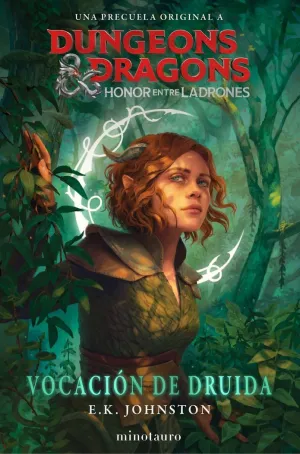 Dungeons & Dragons: Honor entre Ladrones. Vocación de Druida