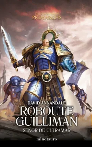 Primarchs Nº 01 Roboute Guilliman: Señor de Ultramar