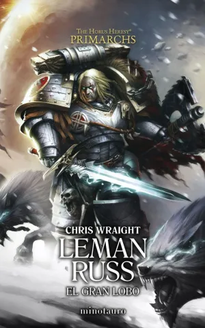 Primarchs 2. Leman Russ:el Gran Lobo